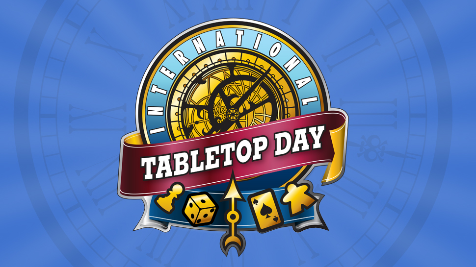 Come Celebrate International TableTop Day 2016!